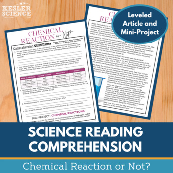 Preview of Science Reading Comprehension- Chemical Reaction or Not - Print or Digital
