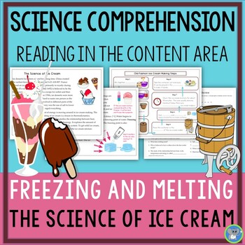 Preview of Science Reading Comprehension | How To Make Ice Cream | Properties of Matter