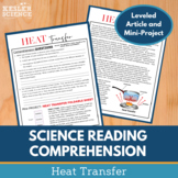 Science Reading Comprehension - Heat Transfer - Print or Digital