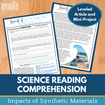 Preview of Science Reading Comprehension- Impacts of Synthetic Materials - Print or Digital