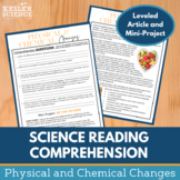 Science Reading Comprehension - Physical and Chemical Chan