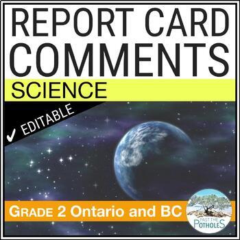 Preview of Grade 2 SCIENCE Report Card Comments | Ontario | EDITABLE | BRITISH COLUMBIA