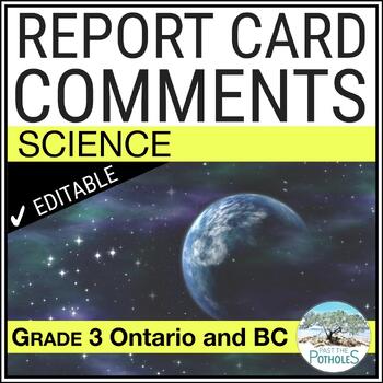 Preview of Grade 3 SCIENCE Report Card Comments | Ontario | EDITABLE | BRITISH COLUMBIA