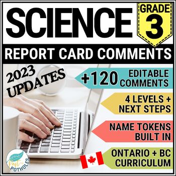 Preview of Grade 3 Report Card Comments Ontario + BC SCIENCE EDITABLE UPDATED 2023