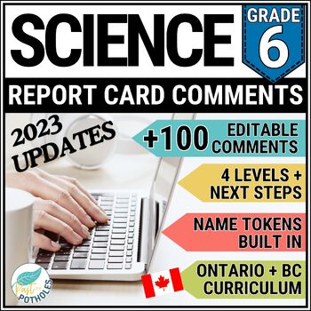 Preview of Grade 6 Report Card Comments Ontario SCIENCE EDITABLE | BRITISH COLUMBIA