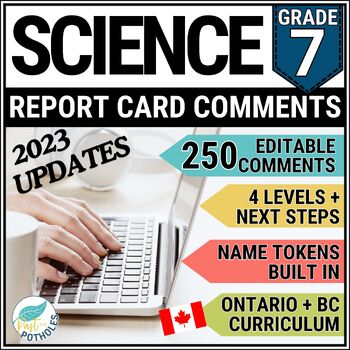 Preview of Grade 7 Report Card Comments Ontario BC SCIENCE Editable Updated 2023