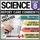 Grade 8 SCIENCE Report Card Comments | Ontario | EDITABLE 