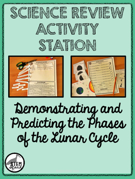 Preview of Science Review Activity Station: The Phases of the Lunar Cycle 8.7.B