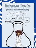 Science Roots-Prefix & Suffixes