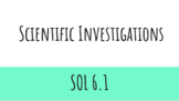 Science SOL 6.1 - Scientific Method -  Google Slide Presentation & Quiz