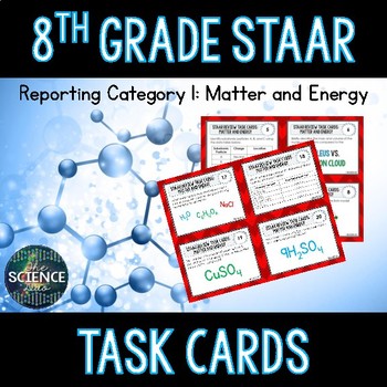 Preview of Science STAAR Review Task Cards - Matter and Energy