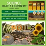 Science: Soils in the Environment Google Slides (Grade 3)