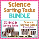 Science Sorting Tasks BUNDLE (Special Education Science Ce