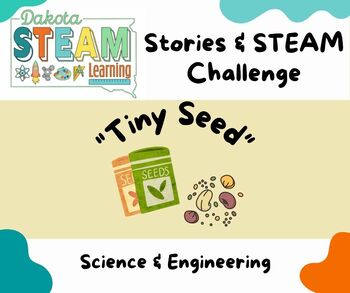 Preview of Science Stories & STEAM: "The Tiny Seed"