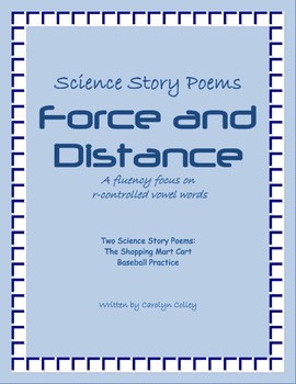 Preview of Science Story Poems about Force and Distance with an R-Controlled Vowel Focus