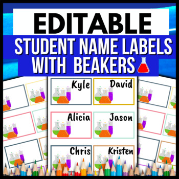 Preview of Science Student Name Labels → EDITABLE / PRINTABLE Classroom Tags / Cards
