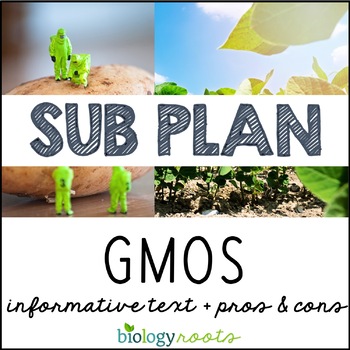 Preview of Science Sub Plan GMOs