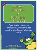 Science Sub Plans with EDITABLE Substitute Handbook