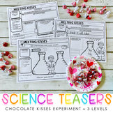Science Teasers - February Chocolate Kiss Experiment - 3 Levels