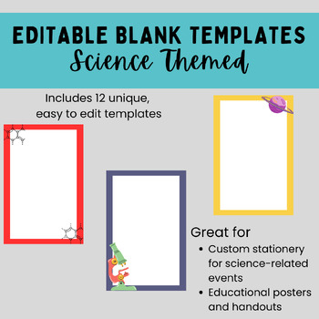 Preview of Science-Themed 8.5x11 Inch Blank Templates | Editable Stationery, Posters & More