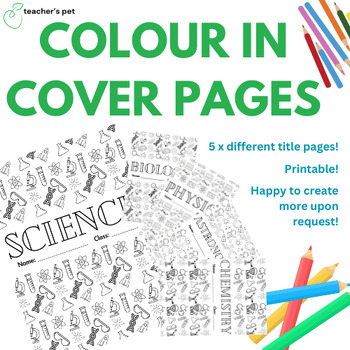 Preview of Science Themed Cover/Title Pages - Colouring In Activity!