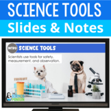 Science Tools Slides & Notes | Measurement and Observation Tools