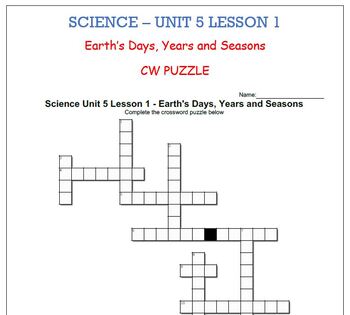 Preview of Science Unit 5 Lesson 1 - Earth's Days, Years and Seasons CW Puzzle