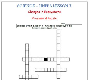 Preview of Science Unit 6 Lesson 7 - Changes in Ecosystems CROSSWORD PUZZLE