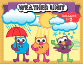 Science Unit: Weather (1st, 2nd, 3rd Grades)
