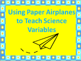 Science Variables and Airplanes