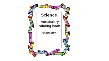 Preview of Science Vocabulary Coloring Book- Chemistry