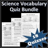 18 Science Vocabulary Quizzes - Bundle - Editable | Printable