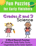 Science Word Search Puzzles for Early Finishers: Grades 2 and 3