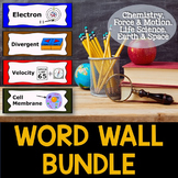 Science Word Wall Bundle - Chemistry, Force/Motion, Life, 