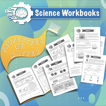 Preview of Science Workbooks 5th Grade - Properties of Matter