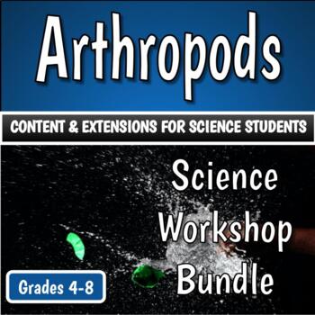 Preview of Science Workshop Bundle - Arthropods