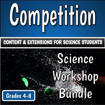 Preview of Science Workshop Bundle - Competition in Ecosystems