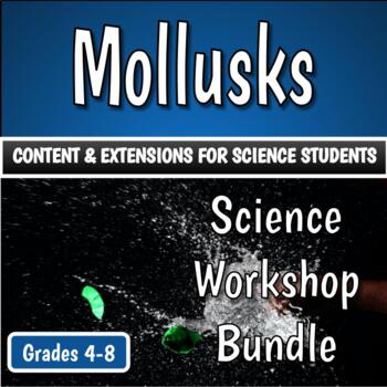 Preview of Science Workshop Bundle - Mollusks