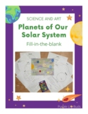 Science and Art: Planets of Our Solar System Fill-in-the-Blanks