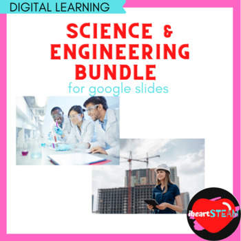 Preview of Science and Engineering Made for Google Slides Bundle -Distance Learning