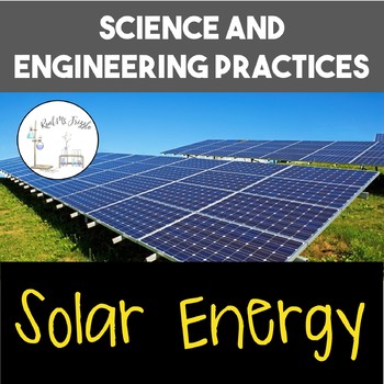 Preview of Science and Engineering Practices: Solar Energy