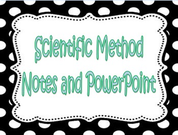 Preview of Science and Scientific Method Notes and Ppt