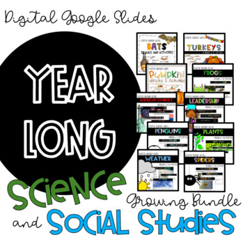 Preview of Science and Social Studies YEAR LONG GROWING Bundle