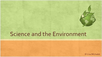 Preview of Science and the Environment PowerPoint Presentation Lesson Plan