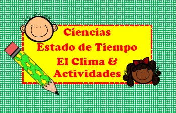 Preview of SPANISH Lesson-Ciencias Estado del tiempo y el clima-Weather/Climate