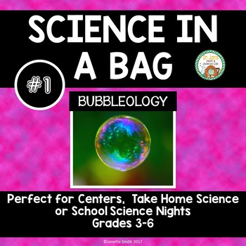 Preview of Science in a Bag:  Bubbleology