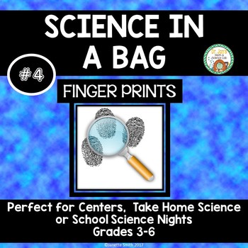 Preview of Science in a Bag:  Finger Prints