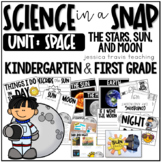 Science in a Snap: SPACE (Sun, Moon, & Stars)