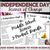Science of Change/Independence Day Bundle Middle School In