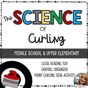 Preview of Science of Curling - Middle School Physics STEM - Friction, Energy Transfer